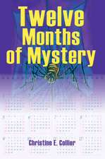 Twelve Months of Mystery