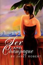 Sex and Champagne