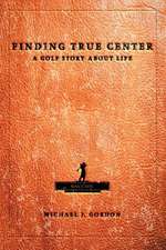 Finding True Center