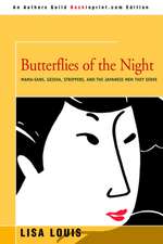 Butterflies of the Night