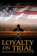 Loyalty on Trial