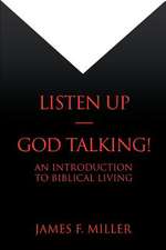 Listen Up--God Talking!