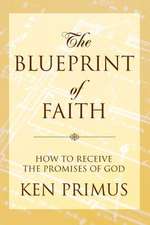 The Blueprint of Faith