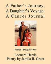 A Father's Journey, a Daughter's Voyage