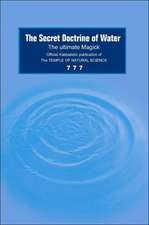 The Secret Doctrine of Water