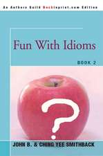 Fun with Idioms