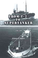 From T-2 to Supertanker