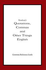 Woodroof's Quotations, Commas and Other Things English