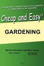 Cheap and Easy Gardening