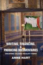 Writing, Financing, & Producing Documentaries