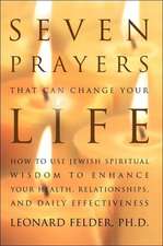 Seven Prayers That Can Change Your Life