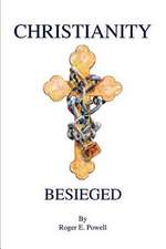 Christianity Besieged