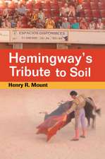 Hemingway's Tribute to Soil