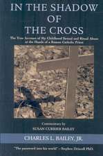 In the Shadow of the Cross