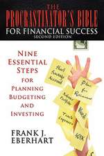 The Procrastinator's Bible for Financial Success