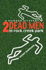 Two Dead Men in Rock Creek Park