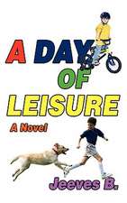 A Day of Leisure