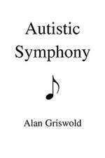 Autistic Symphony