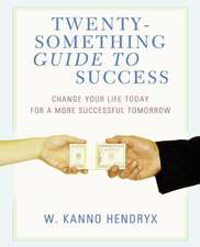 Twenty-Something Guide to Success