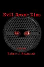 Evil Never Dies