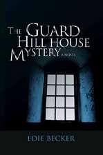 The Guard Hill House Mystery