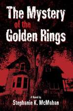 The Mystery of the Golden Rings