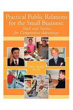 Practical Public Relations for the Small Business