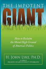 The Impotent Giant