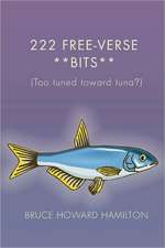 222 Free-Verse **Bits**