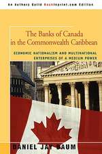 The Banks of Canada in the Commonwealth Caribbean