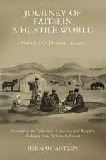 Journey of Faith in a Hostile World