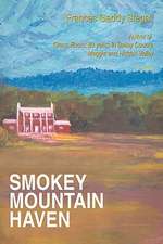 Smokey Mountain Haven