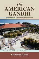 The American Gandhi