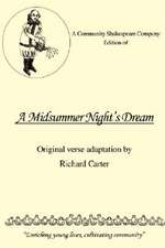 A Community Shakespeare Company Edition of a Midsummer Night's Dream