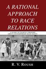 A Rational Approach to Race Relations