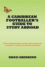 A Caribbean Footballer's Guide to Study Abroad