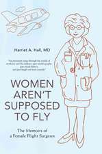 Women Aren't Supposed to Fly