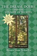 The Dream Doers and the Summer of Secrets