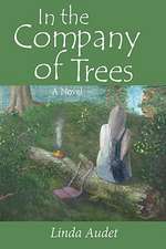 In the Company of Trees