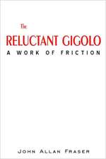 The Reluctant Gigolo