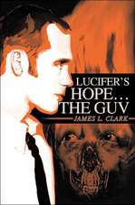 Lucifer's Hope the Guv