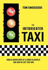 The Intoxicated Taxi