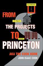 From the Projects to Princeton