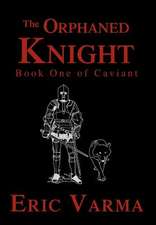 The Orphaned Knight