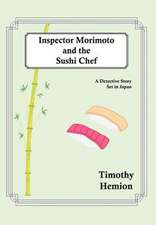 Inspector Morimoto and the Sushi Chef