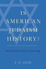 Is American Judaism History?