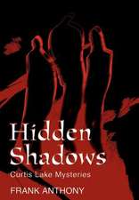 Hidden Shadows