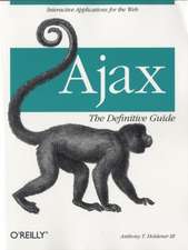 Ajax: The Definitive Guide