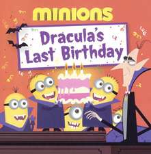 Minions: Dracula's Last Birthday