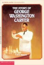 The Story of George Washington Carver